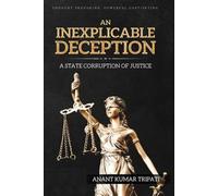 Anant Kumar Tripati An Inexplicable Deception (Tascabile) Inexplicable Deception