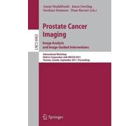 Anant Madabhush Prostate Cancer Imaging. Image Analysis and Image-Gu (Tascabile)