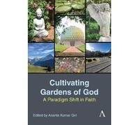 Ananta Kumar Giri Cultivating Gardens of God (Copertina rigida)