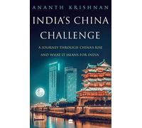 Ananth Krishnan India's China Challenge (Copertina rigida)