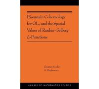 Anantharam Ragh Eisenstein Cohomology for GLN and the Special (Copertina rigida)