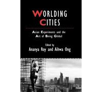 Ananya Roy Worlding Cities (Tascabile)
