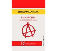 Anarchia. Il nostro programma