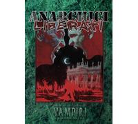Anarchici Liberati. Accessorio Per Vampiri La Masquerade 20° Anniversario - 2025