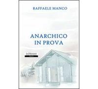 Anarchico in prova