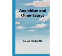 Anarchism and Other Essays