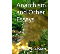 Anarchism and Other Essays