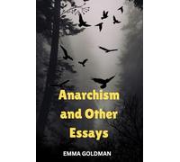 Anarchism and Other Essays