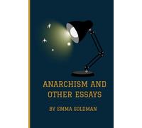 Anarchism and Other Essays