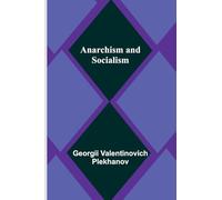 Anarchism and Socialism