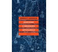 Anarchismo E Immaginario Anticoloniale - Claudia Campisano - 2025 - Elèuthera