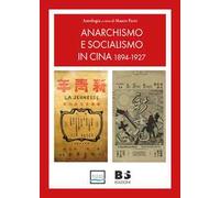 Anarchismo e socialismo in Cina. 1894-1927