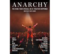 Anarchy - The King Tour Special In Ex Theater Roppongi [Edizione: Giappone]