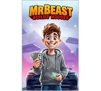 Anas Kay MrBeast Builds Houses for Homeless Families (MrBeast Philan (Tascabile)