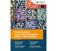 Anastasia Antoni Praxishandbuch Customizing Embedded EWM in SAP S/4 (Tascabile)