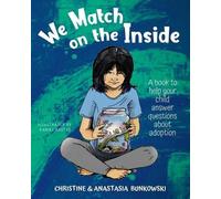 Anastasia Bunkowski Christine Bunkowski We Match on the Inside (Tascabile)