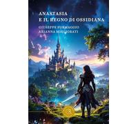 Anastasia e il regno di Ossidiana