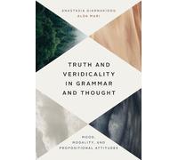Anastasia Giannakidou Alda Truth and Veridicality in Grammar and Th (Tascabile)