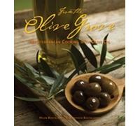 Anastasia Koutalianos Helen Koutalianos From the Olive Grove (Tascabile)