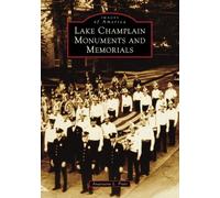 Anastasia Louise Pratt Lake Champlain Monuments and Memorials (Tascabile)