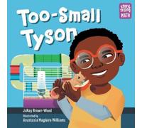 Anastasia Magloire Williams JaNay Brown-Wood Too-Small Tyson (Copertina rigida)