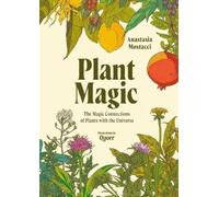 Anastasia Mostacci Plant Magic (Copertina rigida)