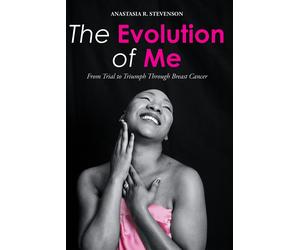 Anastasia R Stevenson The Evolution of Me (Tascabile)