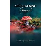 Anastasia V Sasha Bil Harret Microdosing Journal (Tascabile) Medicinal Mushrooms