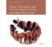 Anastasia Young Neue Techniken der Schmuckgestaltung: rillen, (Copertina rigida)