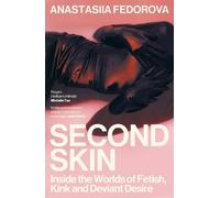 Anastasiia Fedorova Second Skin (Tascabile)