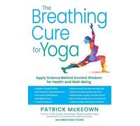 Anastasis Tzanis Patrick McKeown The Breathing Cure for Yoga (Copertina rigida)