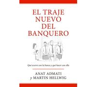 Anat Admati El traje nuevo del banquero (Tascabile)