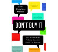 Anat Shenker-Osorio Don't Buy It (Copertina rigida)