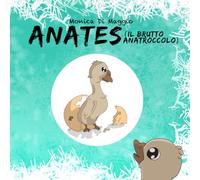 Anates: Il brutto anatroccolo