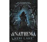Keri Lake Anathema (Standard Edition) (Copertina rigida) Eating Woods