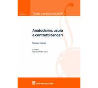 Anatocismo, usura e contratti bancari