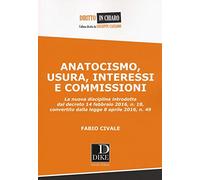Anatocismo, usura, interessi e commissioni