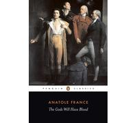 Anatole France Frederick Davies The Gods Will Have Blood (Tascabile)
