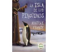 Anatole France La isla de los pingüinos (Tascabile)