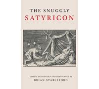 Anatole France Maurice Leblanc The Snuggly Satyricon (Tascabile)