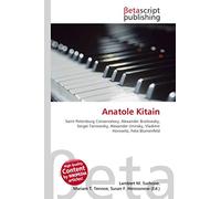 Anatole Kitain: Saint Petersburg Conservatory, Alexander Brailowsky, Sergei Tarnowsky, Alexander Uninsky, Vladimir Horowitz, Felix Blumenfeld