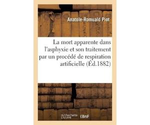 Anatole-Romuald Recherches Expérimentales Sur La Mort Apparente Dans (Tascabile)