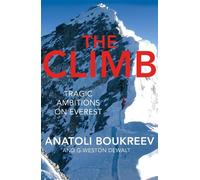 Anatoli Boukreev G. Weston DeWalt The Climb (Tascabile)