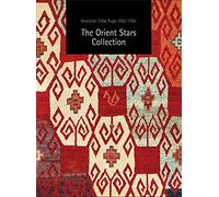 Anatolian Tribal Rugs 1050-1750: A Carpet Collection: 2