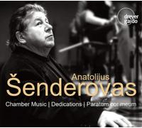 Anatolijus Sende Anatolijus Senderovas: Chamber Music/Dedications/Paratum C (CD)