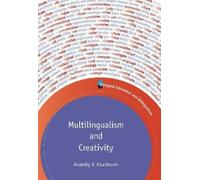 Anatoliy V. Kharkhurin Multilingualism and Creativity (Tascabile)