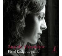Anatoly Alexandrov Anatoly Alexandrov: Feriel Kaddour (CD) Album