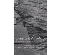 Anatoly Naiman Lions and Acrobats (Tascabile) In the Grip of Strange Thoughts