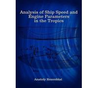 Anatoly Rozenbl Analysis of Ship Speed and Engine Parameters in the (Tascabile)