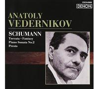 Anatoly Vedernikov - Schumann: Toccata Op. 7/Fantasy